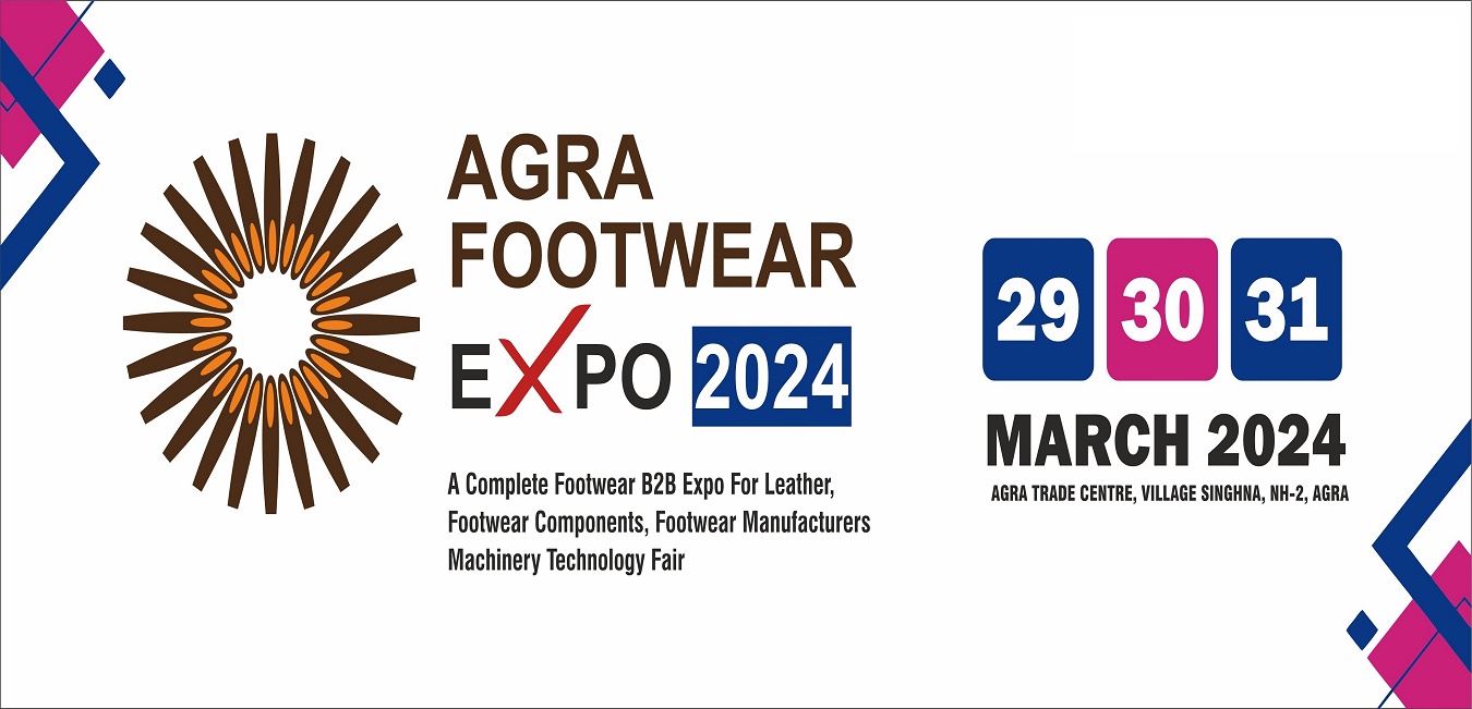 Agra Footwear Expo 2024 and its increasing popularity